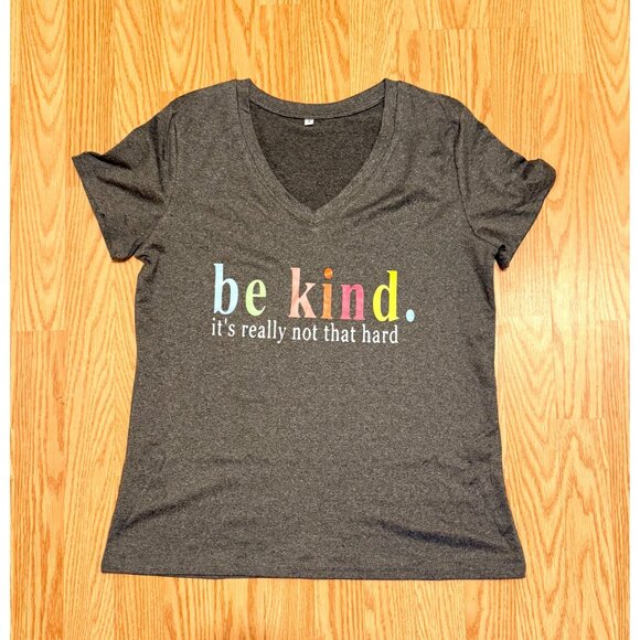 Be Kind Graphic Tee Size S Heather Gray Short Sleeve V Neck Positive Quote Top - Picture 2 of 9